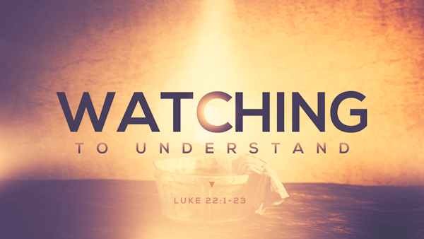 Watching to Understand