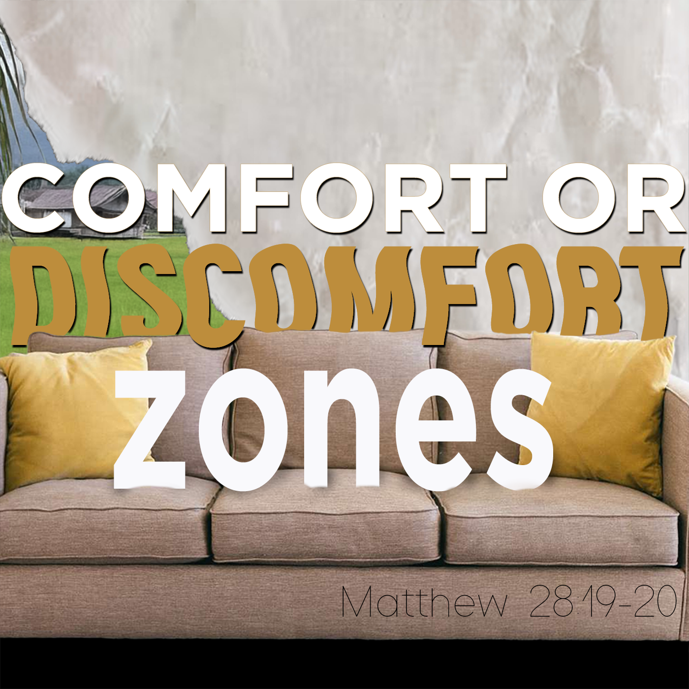 Missions: Comfort or DisComfort Zones? - Transition Sermons episode artwork