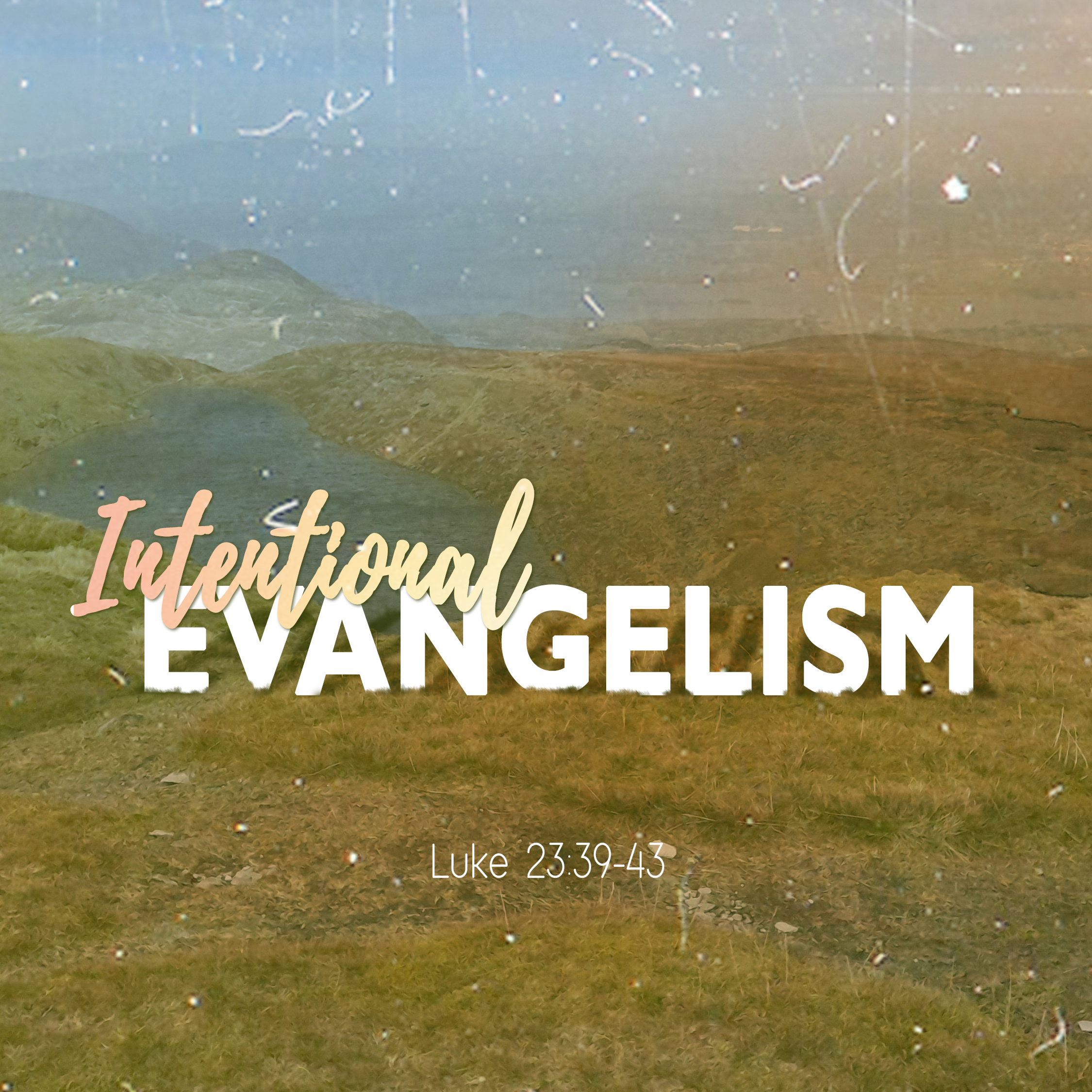 Intentional Evangelism - Transition Sermons episode artwork