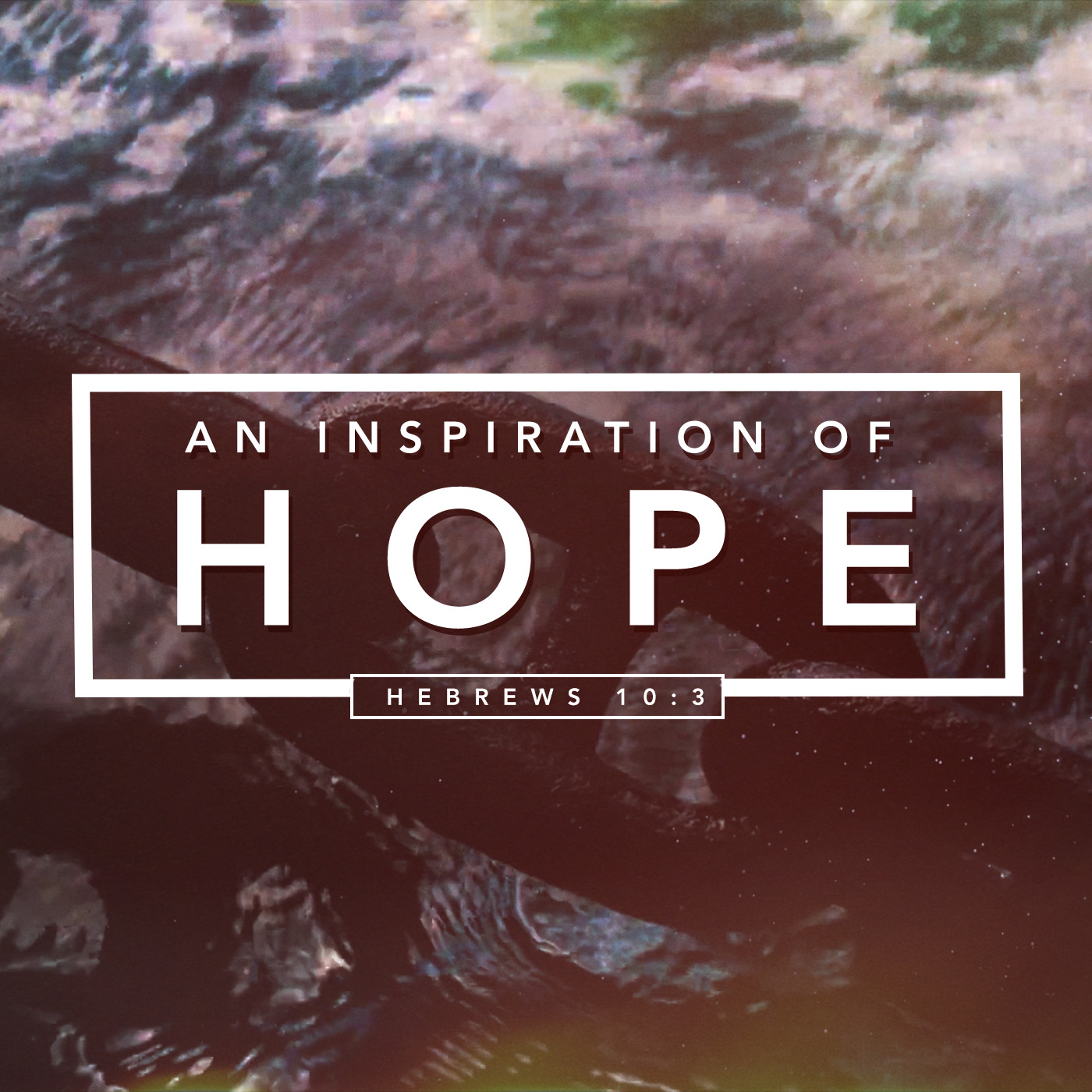 Inspiration of Hope - Transition Sermons episode artwork