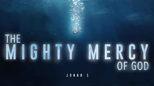 The Mighty Mercy of God Image