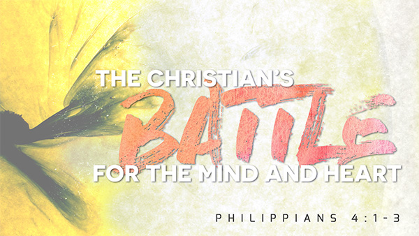The Christian's Battle for the Mind and Heart Image
