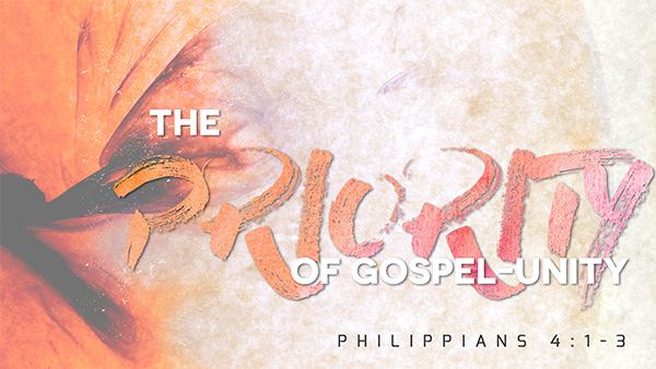 The Priority of Gospel-Unity Image